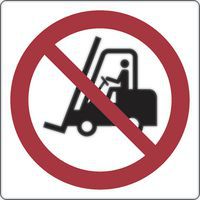 Panel de prohibición - Acceso prohibido a carretillas elevadoras - Aluminio