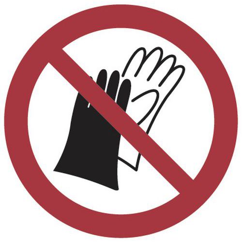 Panel de prohibición - No usar guantes - Aluminio