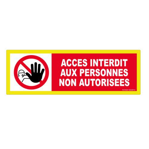 Panel alta visibilidad Acceso prohibido a personas no autorizadas - Novap